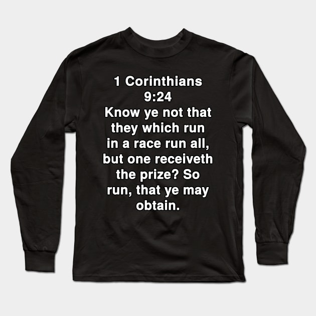 1 Corinthians 9:24  King James Version (KJV) Bible Verse Typography Long Sleeve T-Shirt by Holy Bible Verses